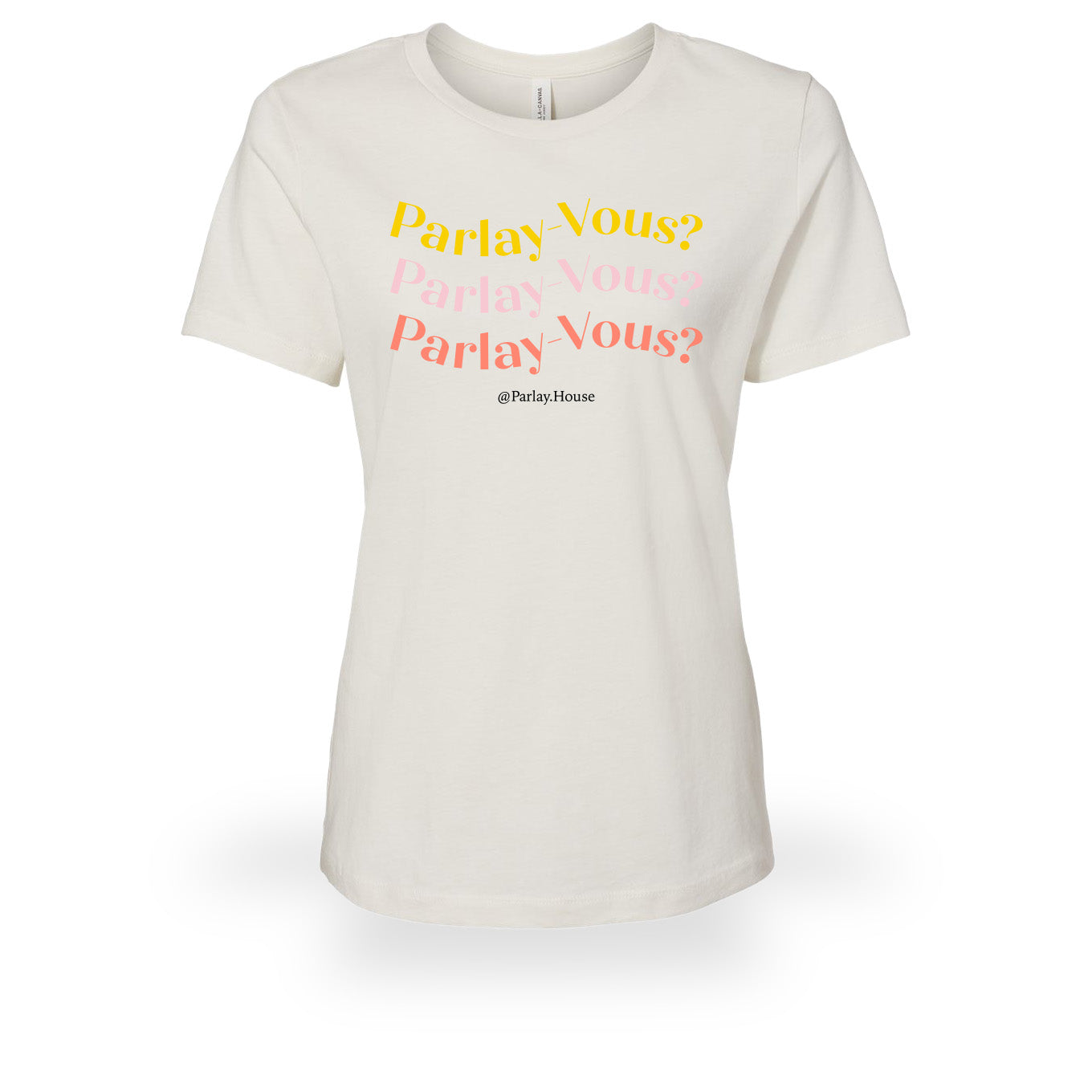 Parlay Vous Tee