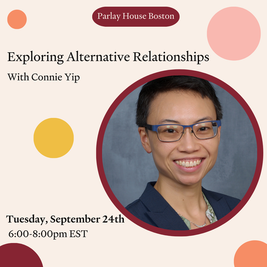 Tuesday, 9/24 - Parlay House Boston: Alternative Relationships